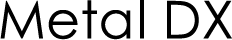 Metal DX